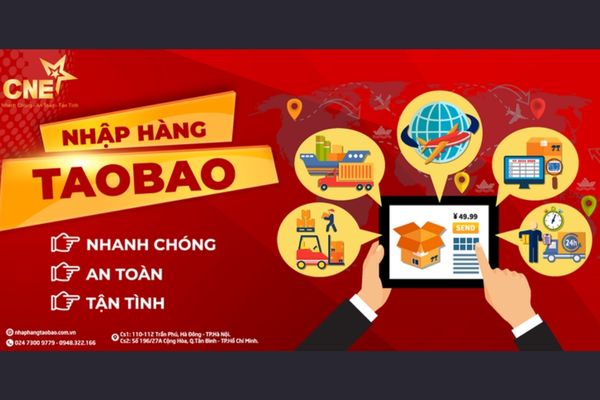 CNE cung cấp dịch vụ nhập hàng Taobao nhanh chóng, an toàn và tận tình